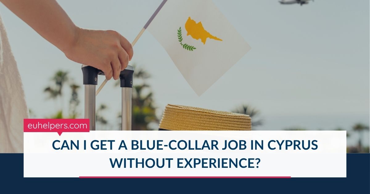 can-i-get-a-blue-collar-job-in-cyprus-without-experience.jpg