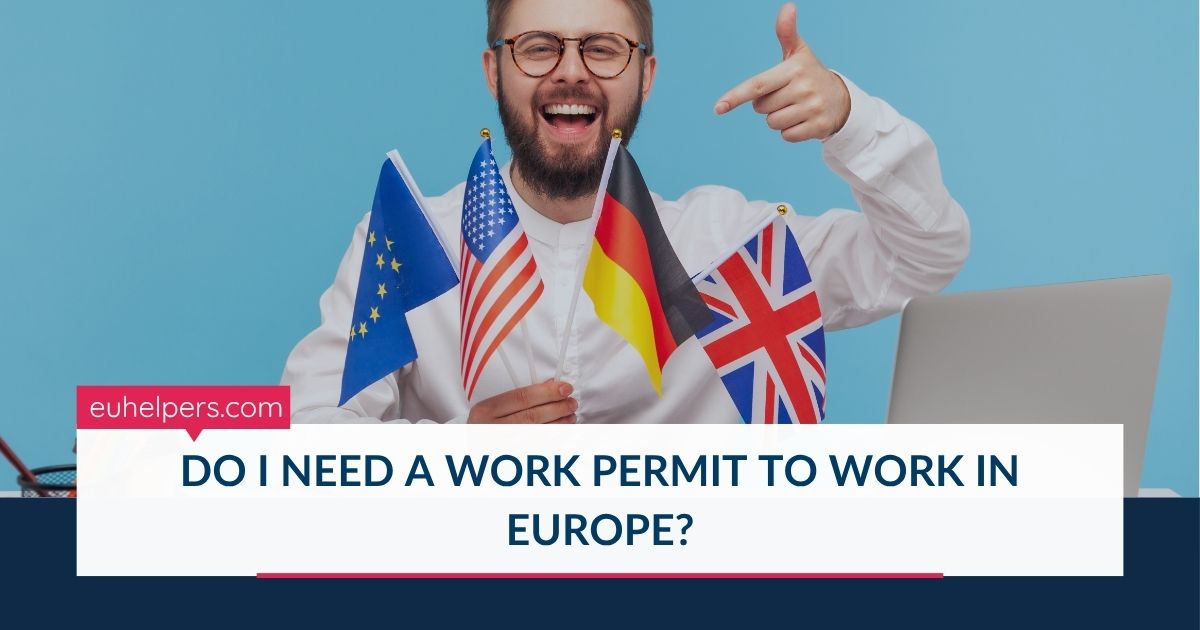 do-i-need-a-work-permit-to-work-in-europe.jpg