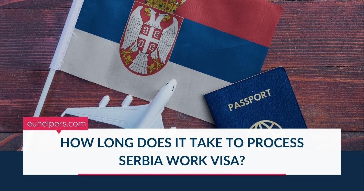 how-long-does-it-take-to-process-serbia-work-visa.jpg