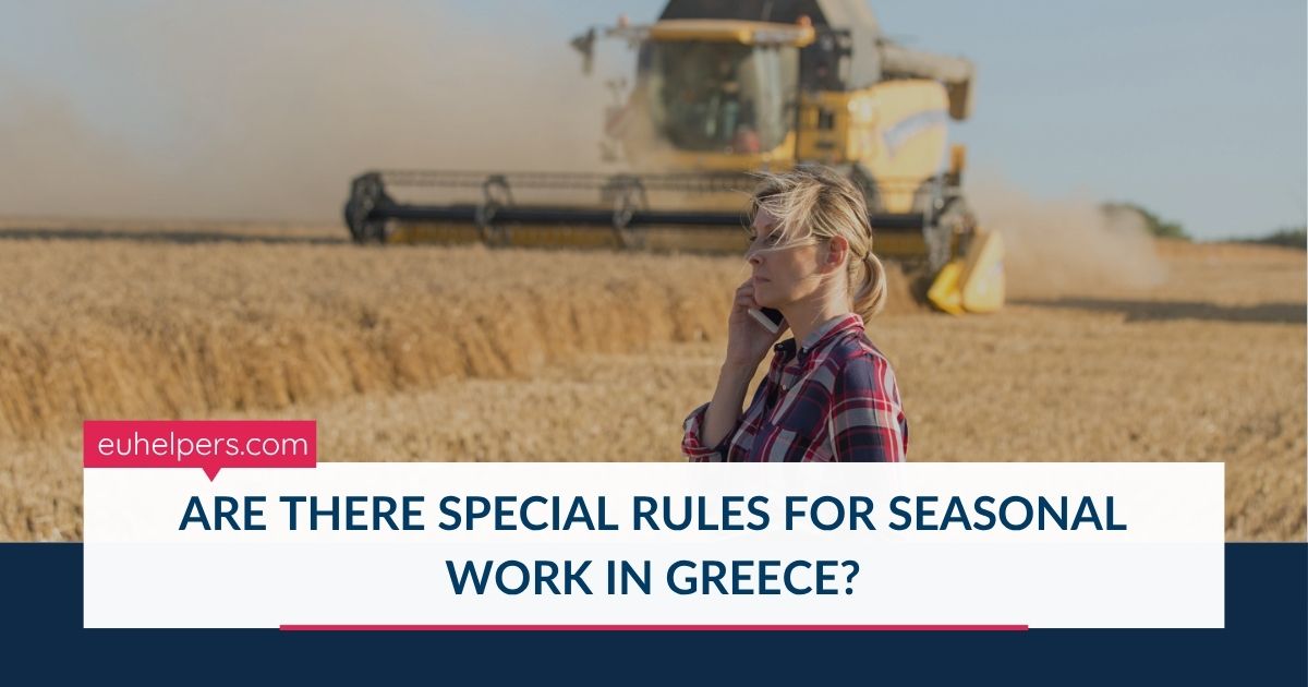 are-there-special-rules-for-seasonal-work-in-greece.jpg