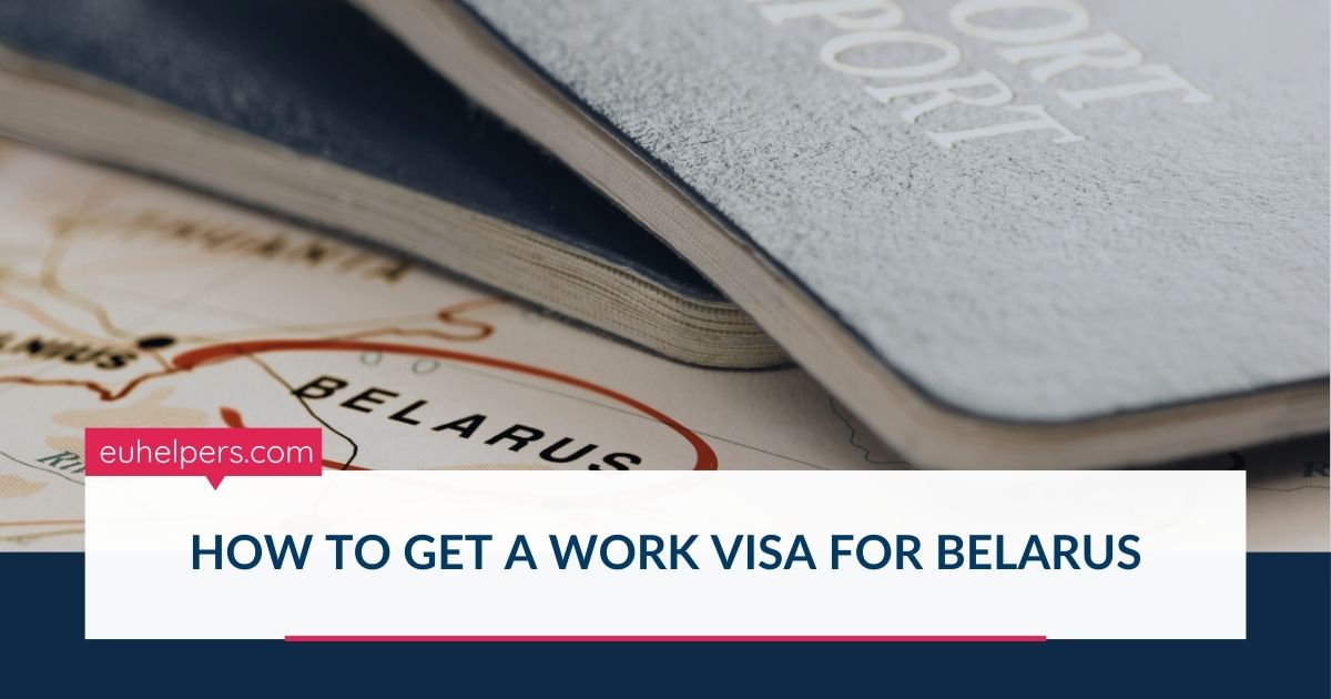 how-to-get-a-work-visa-for-belarus.jpg