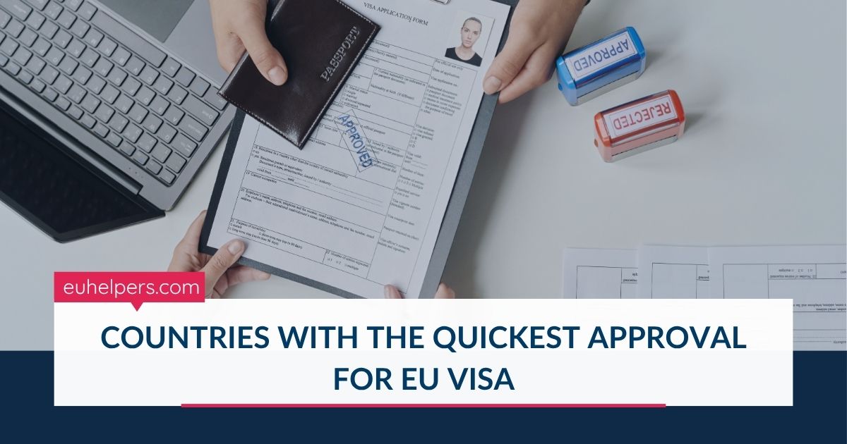 countries-with-the-quickest-approval-for-eu-visa.jpg