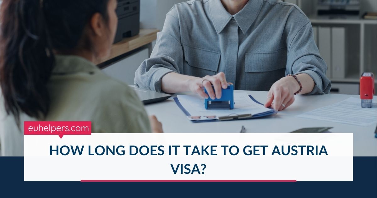 how-long-does-it-take-to-get-austria-visa.jpg