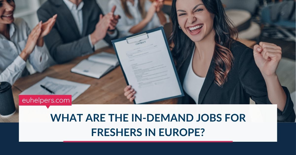 what-are-the-in-demand-jobs-for-freshers-in-europe.jpg