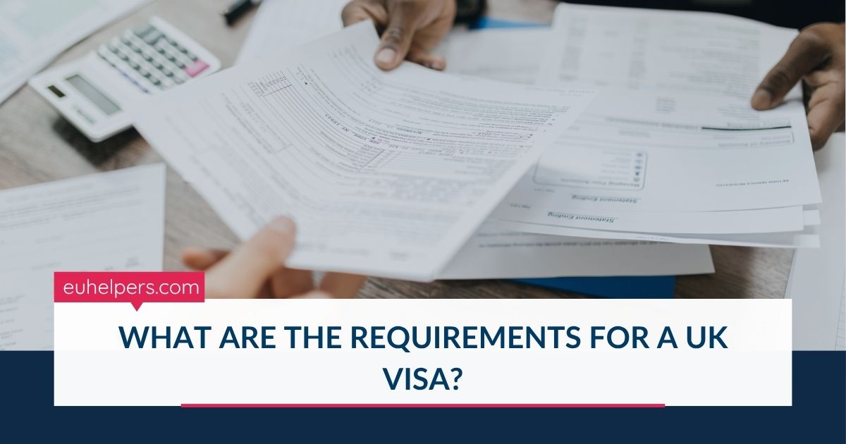 what-are-the-requirements-for-a-uk-visa.jpg