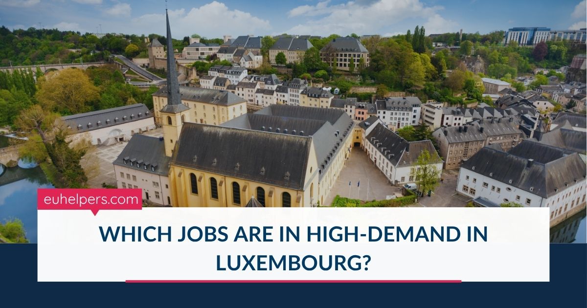 which-jobs-are-in-high-demand-in-luxembourg.jpg