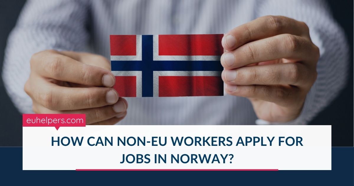 how-can-non-eu-workers-apply-for-jobs-in-norway.jpg