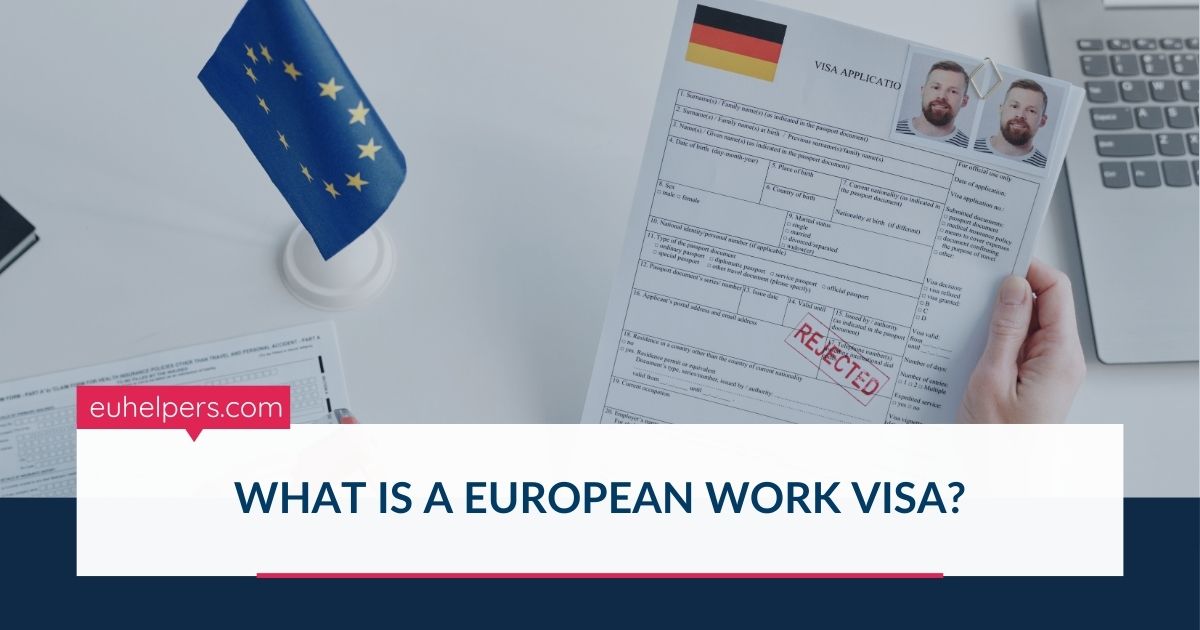 what-is-a-european-work-visa.jpg