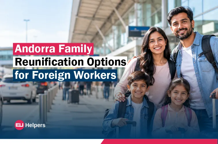 andorra-family-reunification-options-for-foreign-workers.jpg