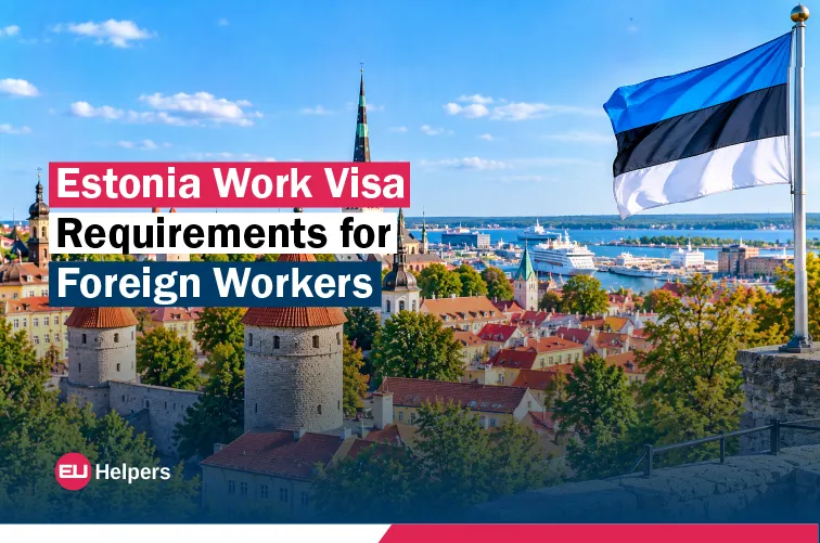 estonia-work-visa-requirements-for-foreign-workers.jpg