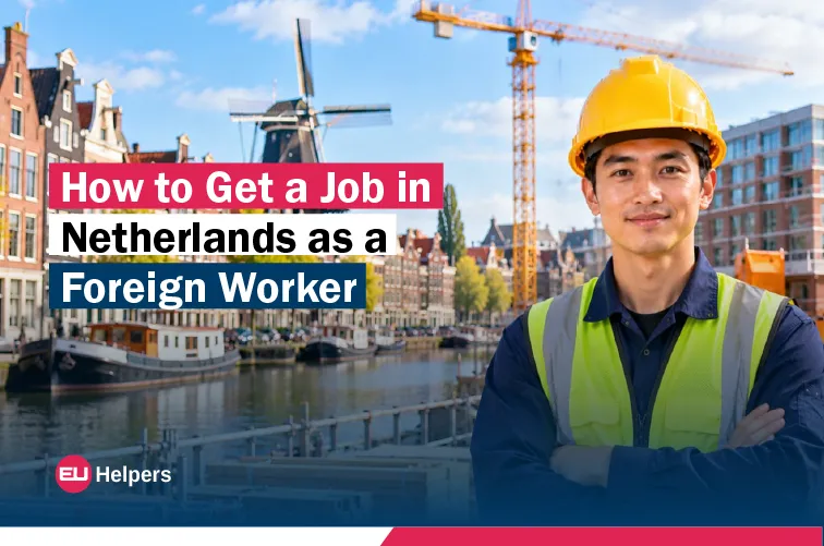 how-to-get-a-job-in-netherlands-as-a-foreign-worker.webp