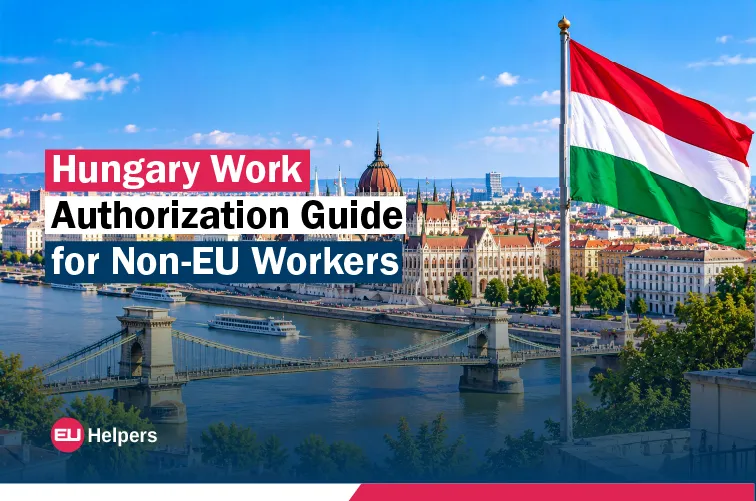 hungary-work-authorization-guide-for-non-eu-workers.jpg