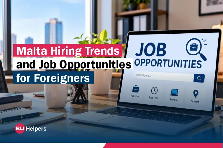 malta-hiring-trends-and-job-opportunities-for-foreigners.webp