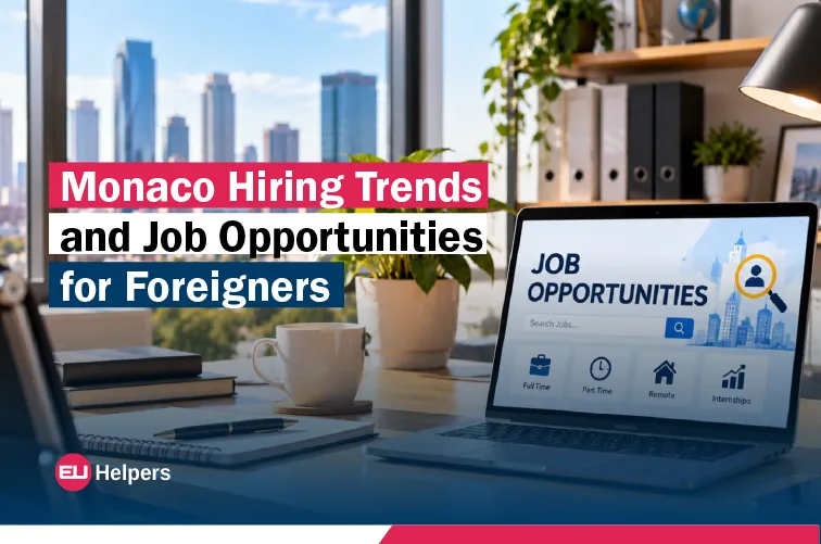 monaco-hiring-trends-and-job-opportunities-for-foreigners.webp