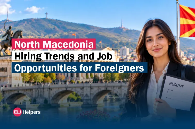 north-macedonia-hiring-trends-and-job-opportunities-for-foreigners.webp