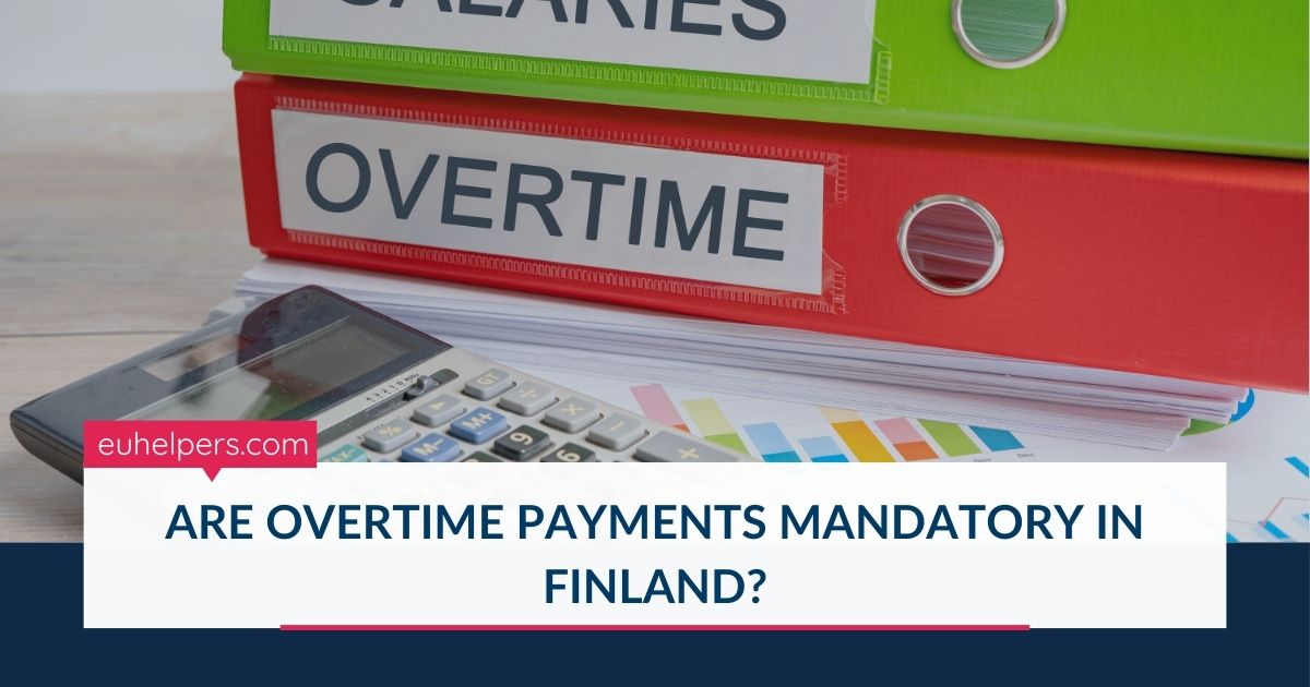 are-overtime-payments-mandatory-in-finland.jpg