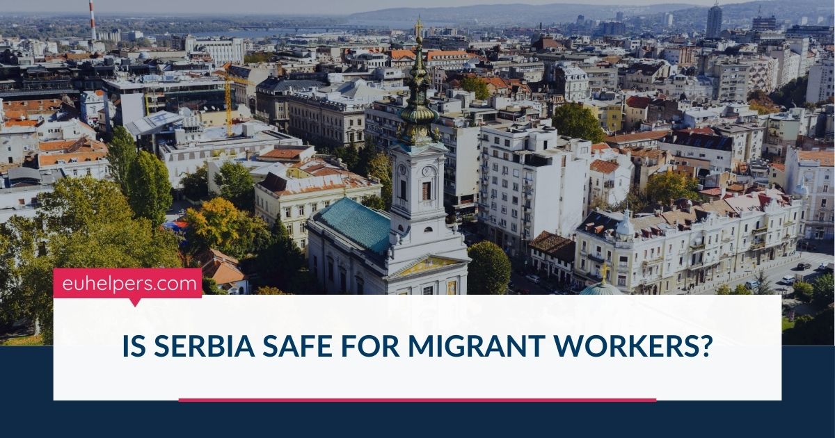 is-serbia-safe-for-migrant-workers.jpg