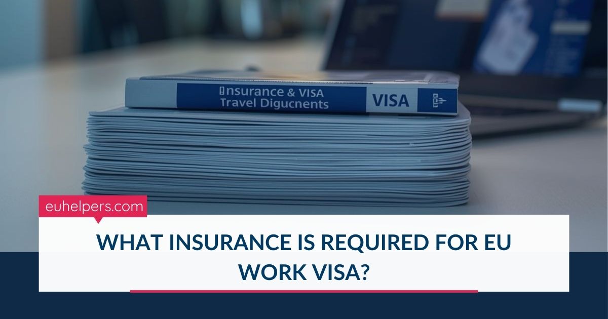 what-insurance-is-required-for-eu-work-visa.jpg
