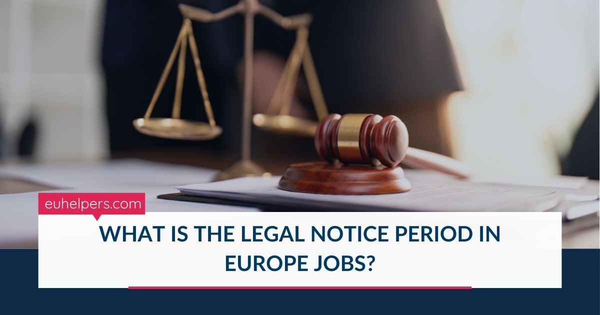 what-is-the-legal-notice-period-in-europe-jobs.jpg