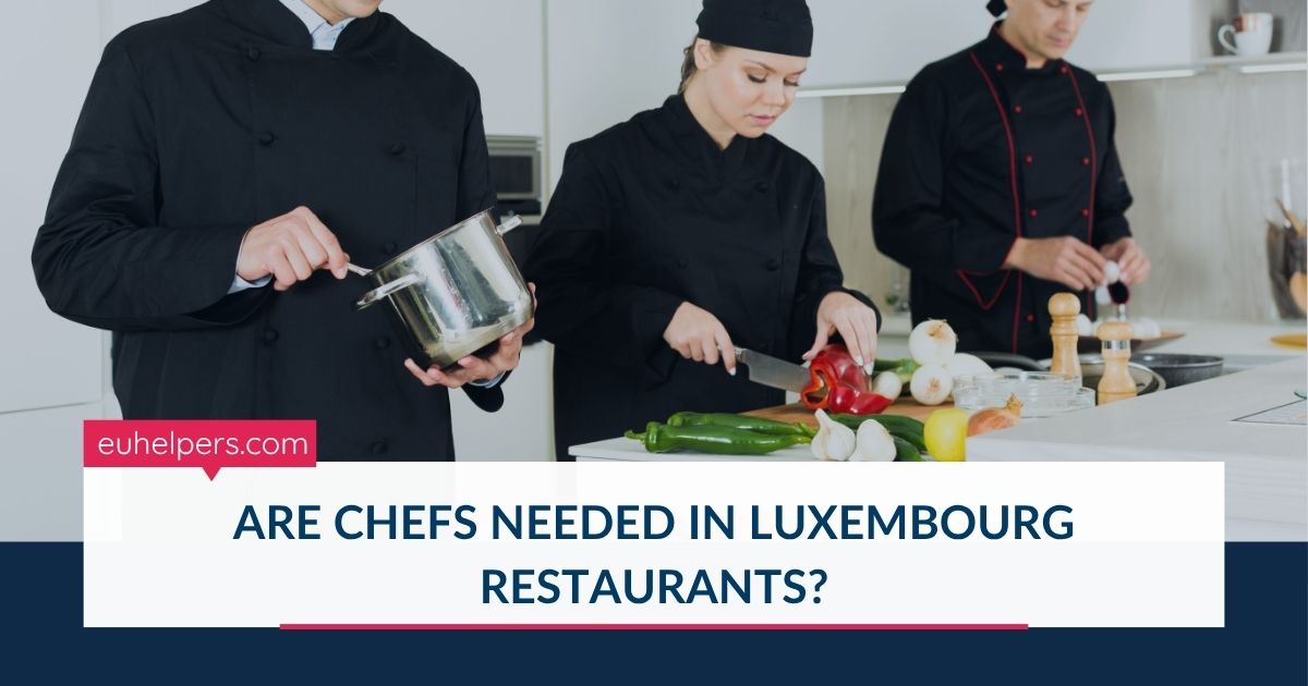 are-chefs-needed-in-luxembourg-restaurants.jpg