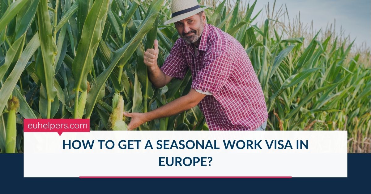 how-to-get-a-seasonal-work-visa-in-europe.jpg