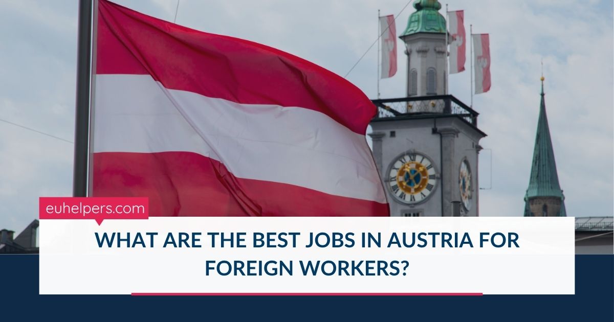 what-are-the-best-jobs-in-austria-for-foreign-workers.jpg