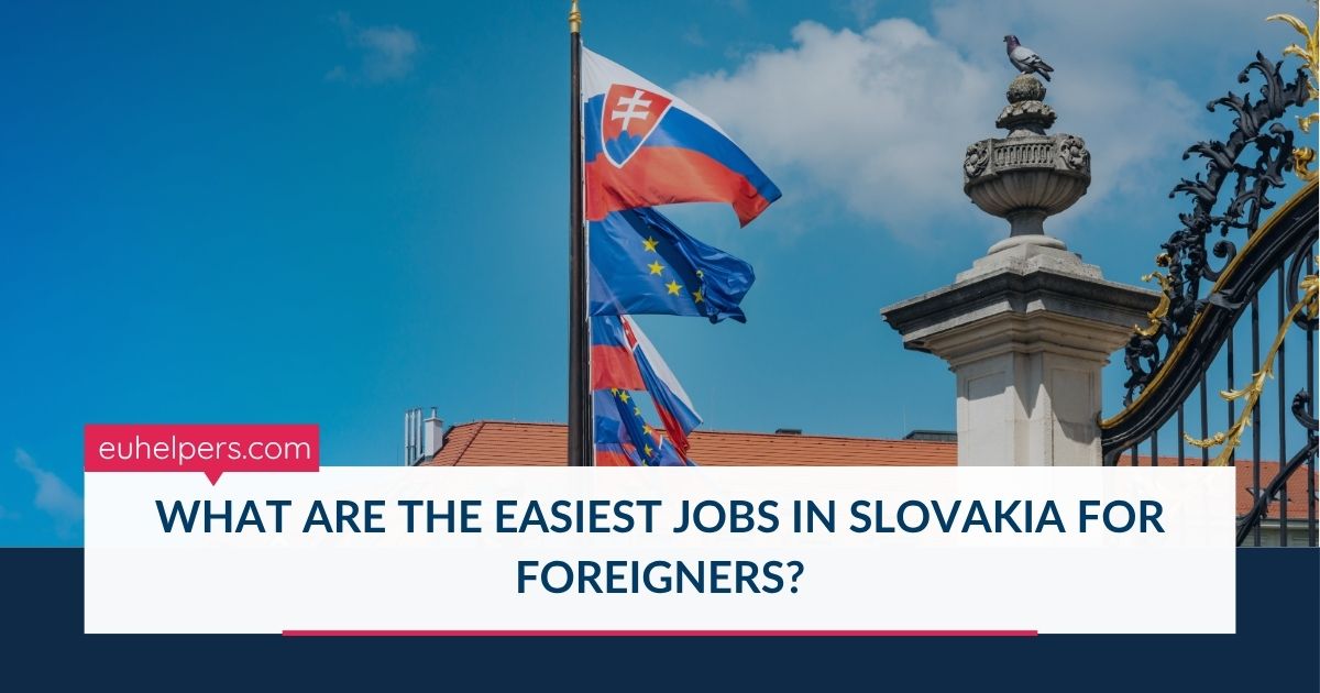 what-are-the-easiest-jobs-in-slovakia-for-foreigners.jpg