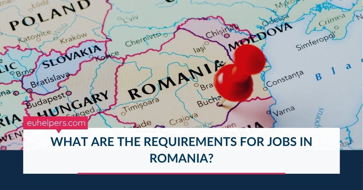 what-are-the-requirements-for-jobs-in-romania.jpg