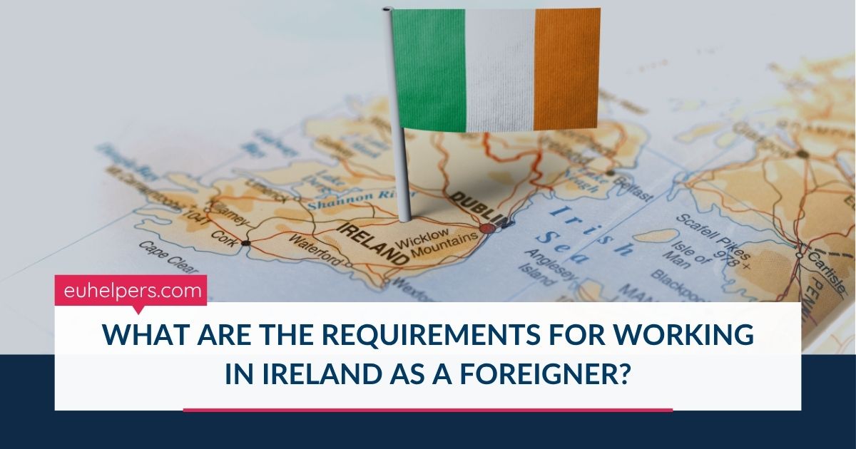 what-are-the-requirements-for-working-in-ireland-as-a-foreigner.jpg