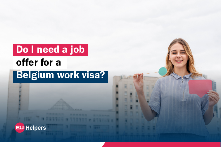 do-i-need-a-job-offer-for-a-belgium-work-visa.jpg