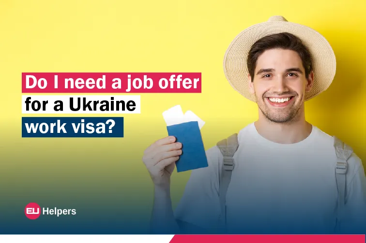 do-i-need-a-job-offer-for-a-ukraine-work-visa.webp