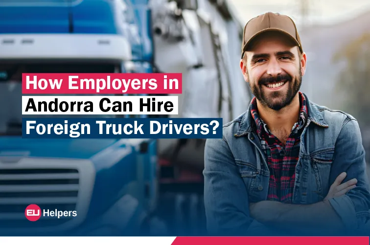 how-employers-in-andorra-can-hire-foreign-truck-drivers.webp