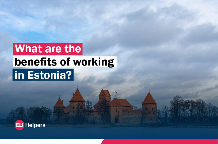what-are-the-benefits-of-working-in-estonia.jpg