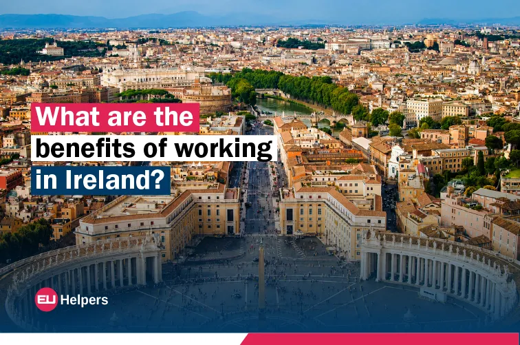what-are-the-benefits-of-working-in-ireland.webp