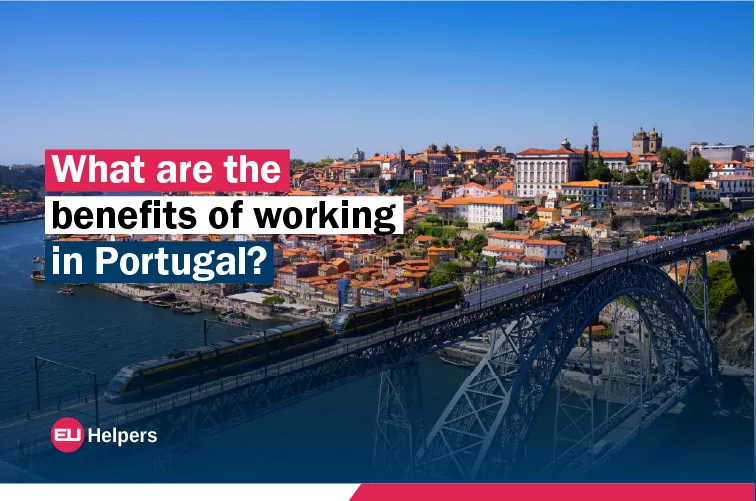 what-are-the-benefits-of-working-in-portugal.jpg