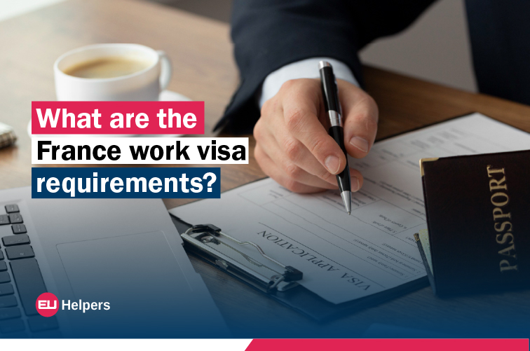 what-are-the-france-work-visa-requirements.jpg