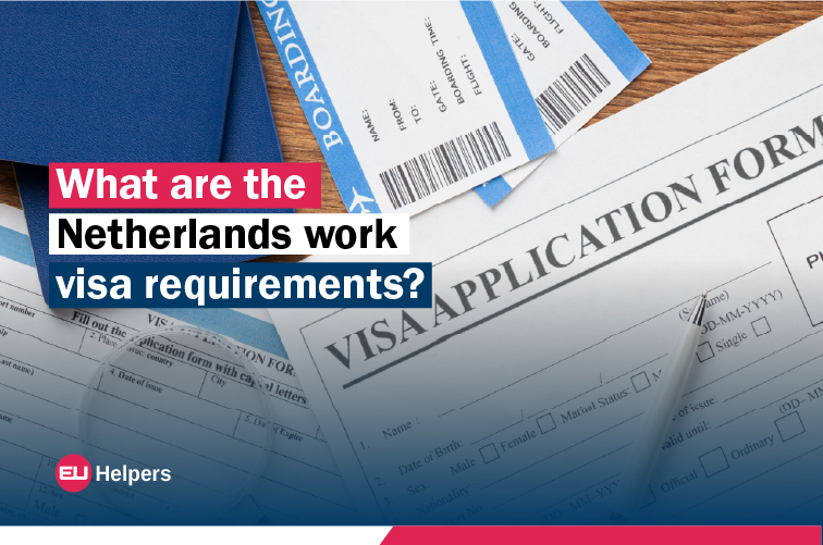 what-are-the-netherlands-work-visa-requirements.jpg
