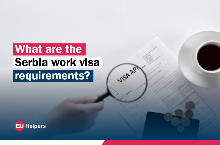 what-are-the-serbia-work-visa-requirements.jpg