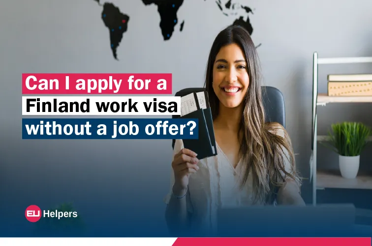 can-i-apply-for-a-finland-work-visa-without-a-job-offer.webp