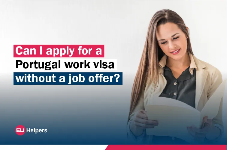 can-i-apply-for-a-portugal-work-visa-without-a-job-offer.jpg