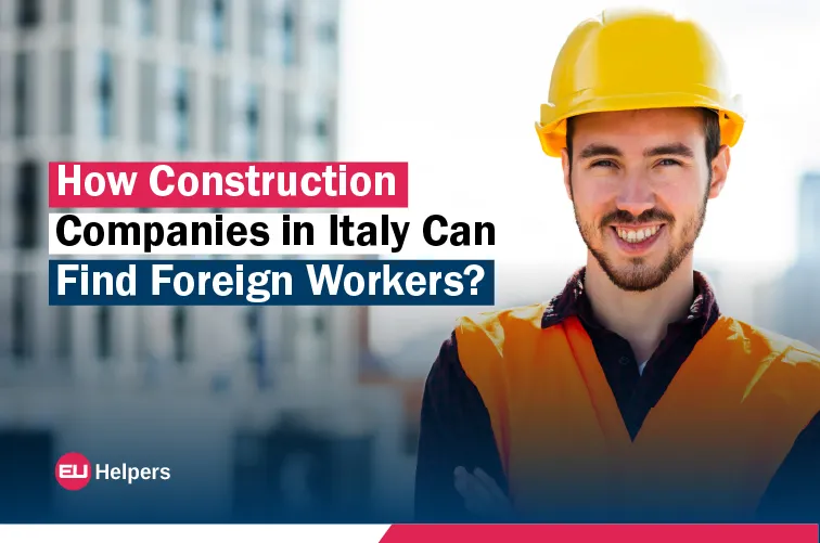 how-construction-companies-in-italy-can-find-foreign-workers.jpg