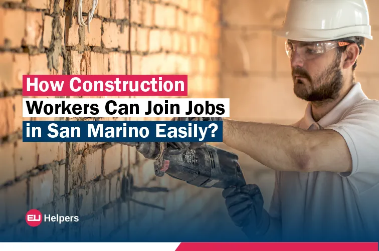 how-construction-workers-can-join-jobs-in-san-marino-easily.jpg