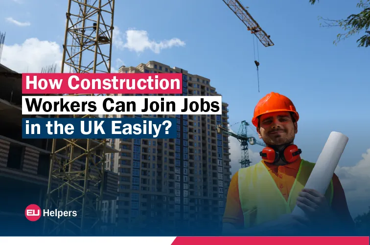 how-construction-workers-can-join-jobs-in-the-uk-easily.jpg
