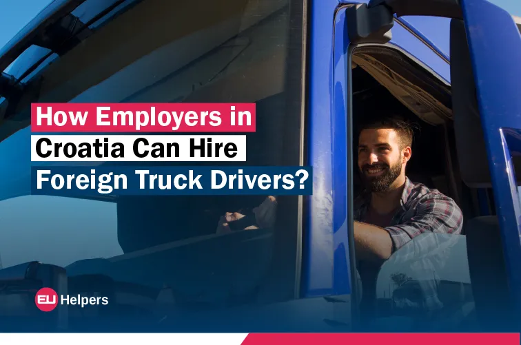 how-employers-in-croatia-can-hire-foreign-truck-drivers.webp