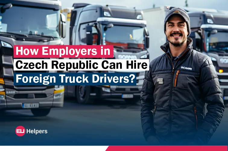 how-employers-in-czech-republic-can-hire-foreign-truck-drivers.webp