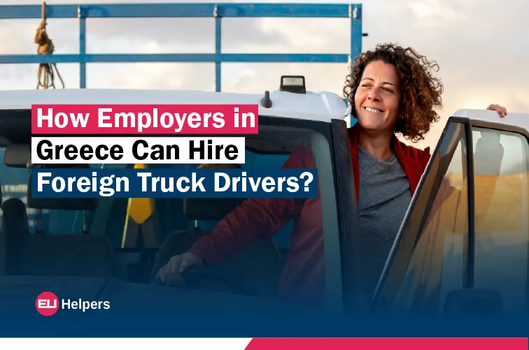 how-employers-in-greece-can-hire-foreign-truck-drivers.webp