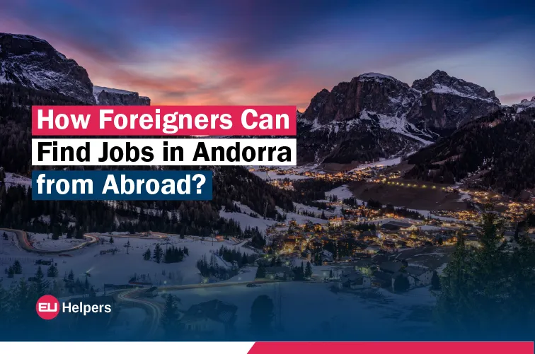 how-foreigners-can-find-jobs-in-andorra-from-abroad.jpg