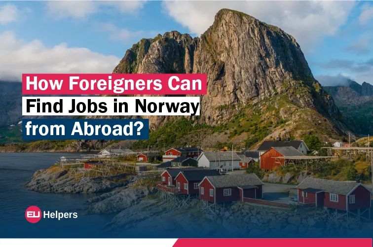 how-foreigners-can-find-jobs-in-norway-from-abroad.jpg