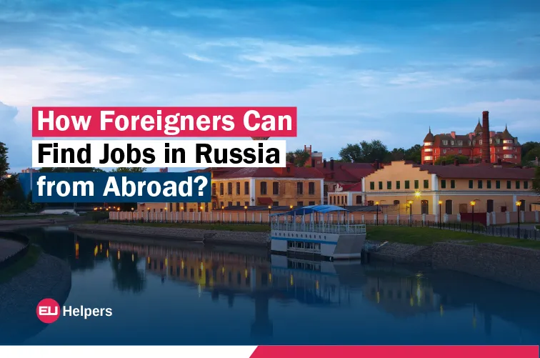 how-foreigners-can-find-jobs-in-russia-from-abroad.jpg