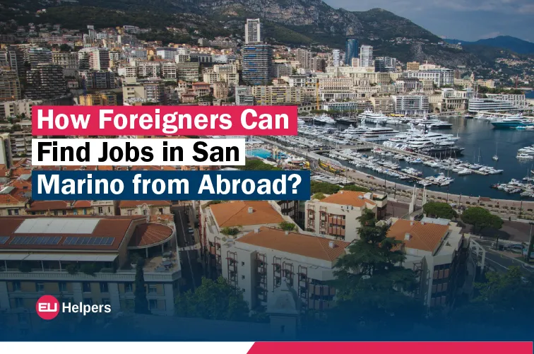 how-foreigners-can-find-jobs-in-san-marino-from-abroad.jpg